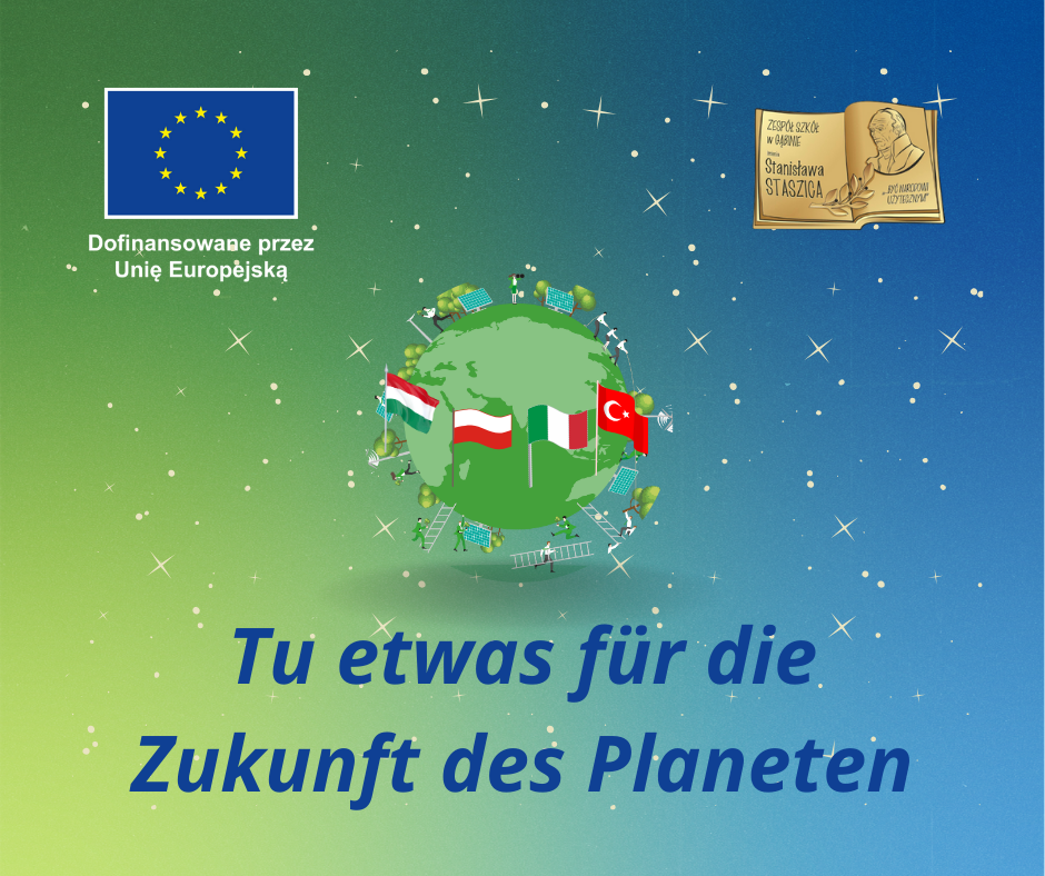 Odnośnik: https://zespolszkolimststaszicagabin.edupage.org/a/tuetwasfurdiezukunft-des-planeten