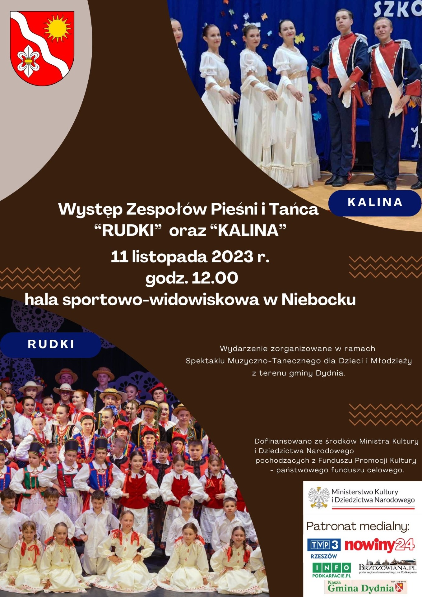 Zdjęcie przedstawia plakat zapraszający 11 listopada 2023r.  na występ Zespołu Pieśni i Tańca "Rudki" oraz "Kalina" w ramach Spektaklu Muzyczno-Tanecznego dla Dzieci i Młodzieży z terenu gminy Dydnia.