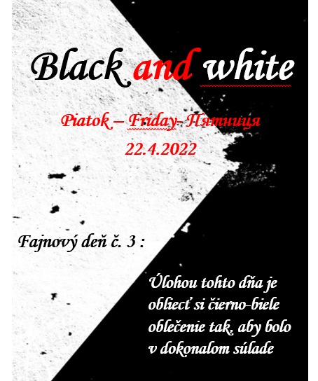 Fajnový deň č. 3 - Black and white - Obrázok 1