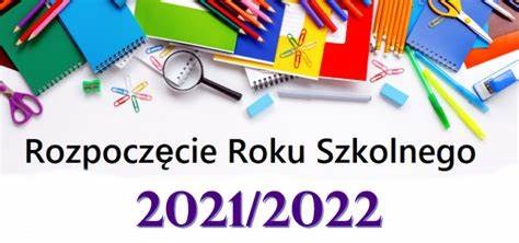 Rozpoczęcie roku szkolnego 2021/2022 dla klas 0-3 - Obrazek 1